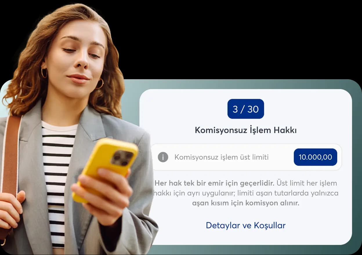 Komisyonsuz İşlem Hakkı 2